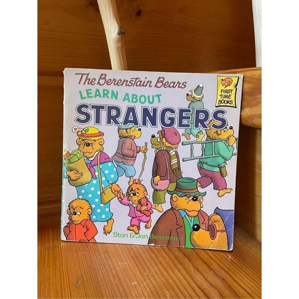 The Berenstain Bears Learn About Strangers (First Time Books) by Jan & Stan 1985